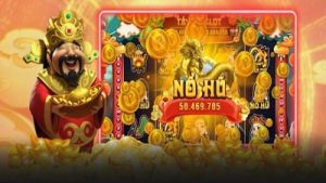 Nổ hũ thần tài – Cơ hội săn thưởng với jackpot cực khủng