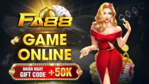 Fa88 – Nhà cái cá cược trực tuyến với đa dạng game hấp dẫn
