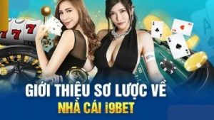 i9Bet – Nhà cái hàng đầu dẫn lối đam mê với đa dạng game cá cược