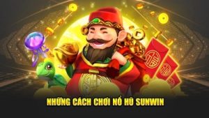 Nổ hũ Sunwin có gì đặc biệt? Trò chơi thu hút đông đảo bet thủ
